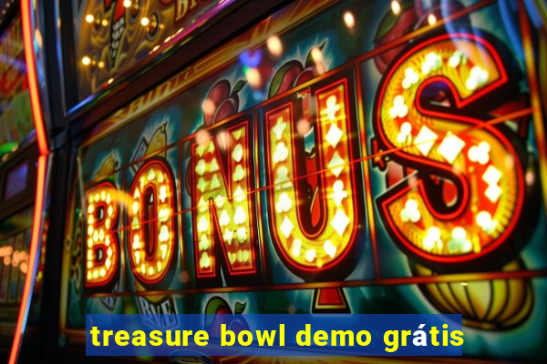 treasure bowl demo grátis